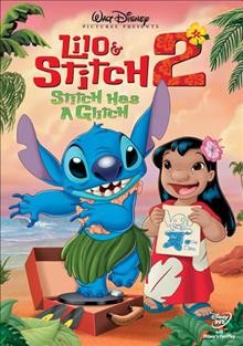 Lilo & Stitch 2 : Stitch has a glitch / Walt Disney Pictures.