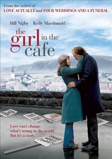 The girl in the café [videorecording] / HBO Films presents a Tightrope Pictures Productions ; produced by Hilary Bevan Jones ; written by Richard Curtis ; directed by David Yates.