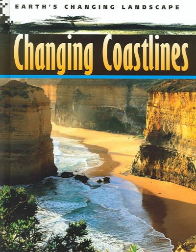 Changing coastlines / Philip Steele.