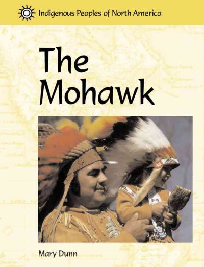 The Mohawk / Mary R. Dunn.