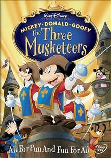 The three musketeers [videorecording] / Walt Disney Pictures ; produced by Margot Pipkin ; screenplay by David Mickey Evans, Evan Spiliotopoulos ; directed by Donovan Cook.