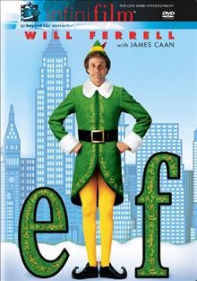 Elf [videorecording] / Shawn Danielle Productions, Ltd. ; Gold/Miller Productions ; Guy Walks into a Bar Productions ; Mosaic Media Group ; producers, Jon Berg, Todd Komarnicki, Shauna Robertson ; written by David Berenbaum ; directed by Jon Favreau.