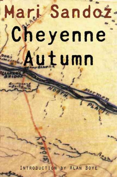 Cheyenne autumn / by Mari Sandoz.