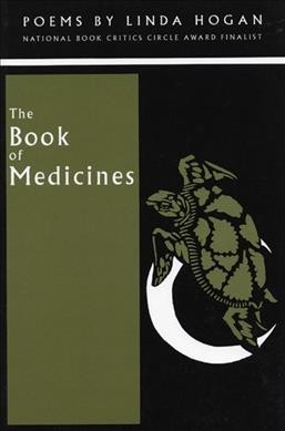 The book of medicines : poems / Linda Hogan.