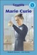 Marie Curie / written by Elizabeth MacLeod ; illustrated by John Mantha.
