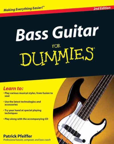 Bass guitar for dummies / by Patrick Pfeiffer.