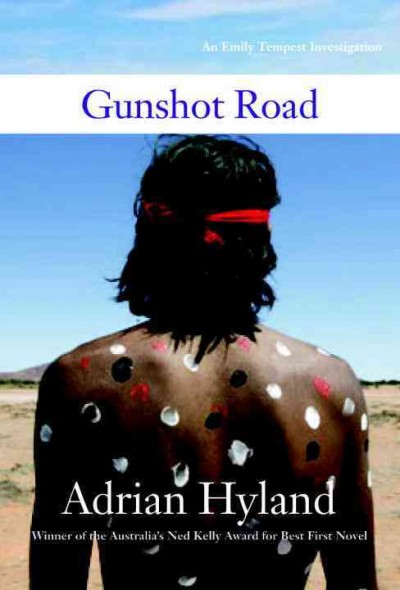 Gunshot Road / Adrian Hyland.