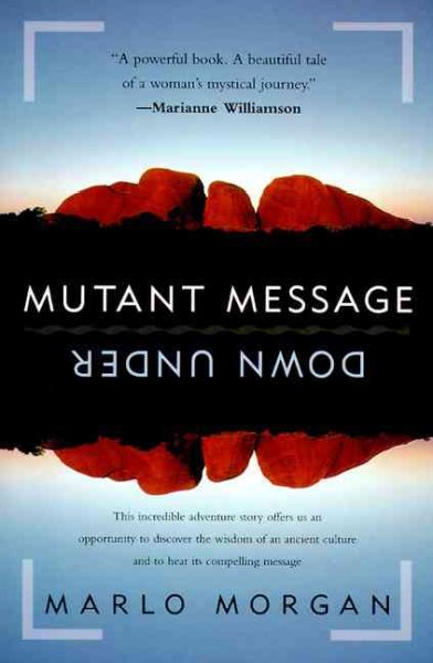Mutant Message Down Under.