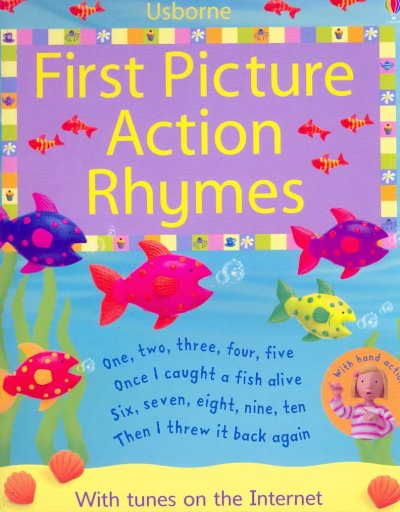 Usborne first picture action rhymes / Jo Litchfield & Francesca Allen.