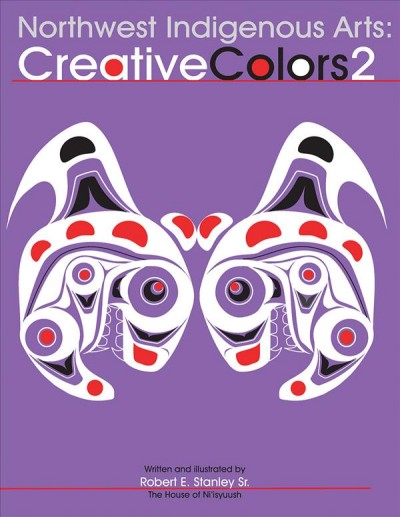 Northwest Native Arts: Creative Colors 2.