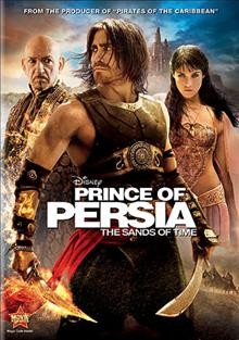 Prince of Persia [videorecording] : the sands of time / Walt Disney Pictures ; producer, Jerry Bruckheimer.