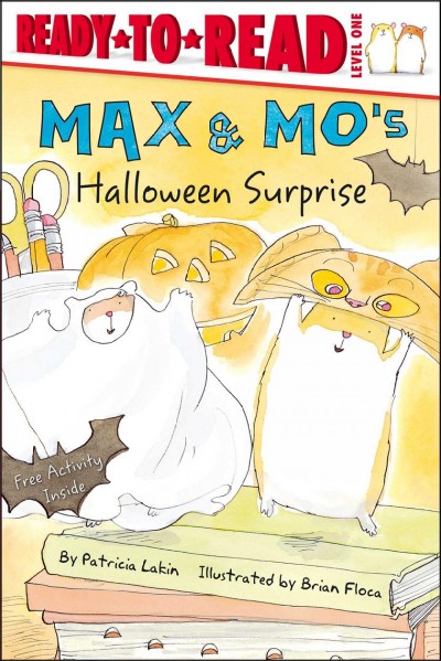 Max & Mo's Halloween surprise / by Patricia Lakin ; illustrated by Brian Floca.