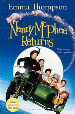 Nanny McPhee returns / Emma Thompson.