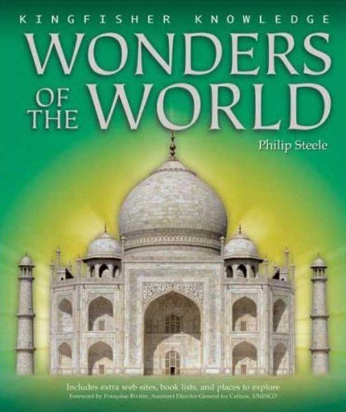 Wonders of the world / Philip Steele.