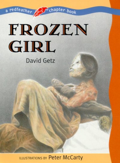 Frozen girl / David Getz ; illustrations by Peter McCarty.