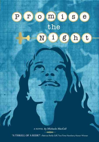Promise the night : a novel / by Michaela MacColl.