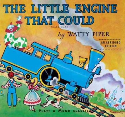 The little engine that could / by Watty Piper ; [illustrated by George & Doris Hauman].
