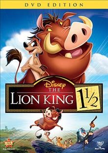 The Lion King 1 1/2 [videorecording] / Walt Disney pictures presents ; produced by George A. Mendoza ; screenplay by Tom Rogers ; directed by Bradley Raymond.