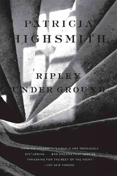 Ripley under ground / Patricia Highsmith.