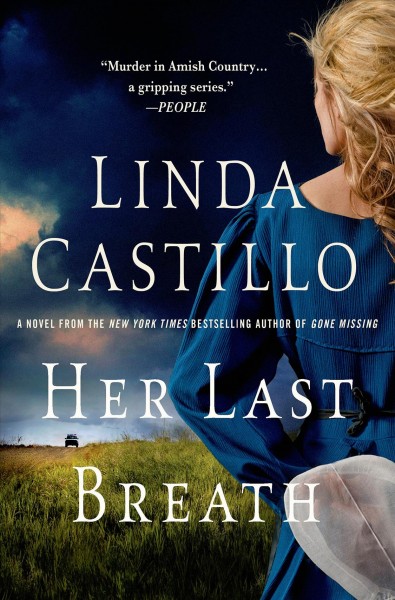 Her last breath / Linda Castillo.