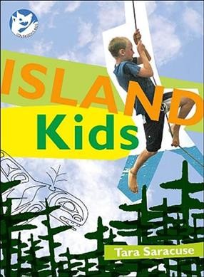 Island kids.