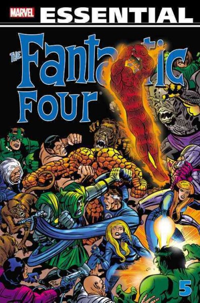 Stan Lee presents The essential Fantastic four. Vol. 5 / writer, Stan Lee ; pencilers, Jack Kirby, John Romita Sr., John Buscema.