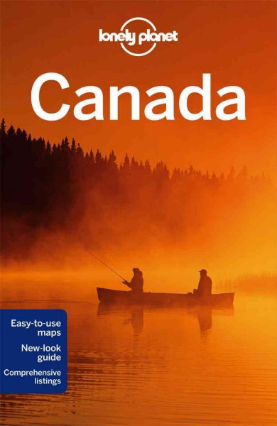 Lonely Planet Canada / Karla Zimmerman ... [et al.].