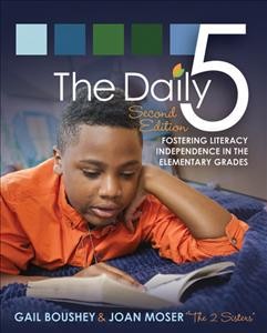 The daily 5 : fostering literacy independence in the elementary grades / Gail Boushey and Joan Moser, "The 2 Sisters".