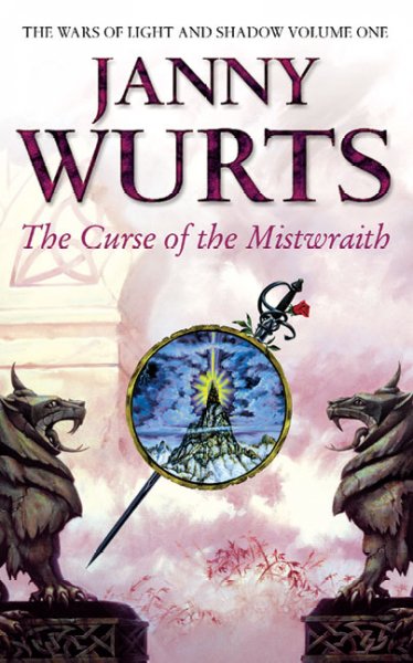 The curse of the Mistwraith  Janny Wurts.