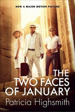 The two faces of January / Patricia Highsmith.