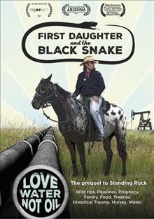 First daughter and the black snake [dvd] / a Pickett Pictures production ; produced and directed by Keri Pickett.