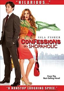 Confessions of a shopaholic [DVD videorecording] / Touchstone Pictures and  Jerry Bruckheimer Films present a P.J. Hogan film ; produced by Jerry Bruckheimer ; screenplay by Tracey Jackson and Tim Firth and Kayla Alpert ; directed by P.J. Hogan.