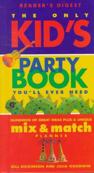 The Only kid's party book you'll ever need