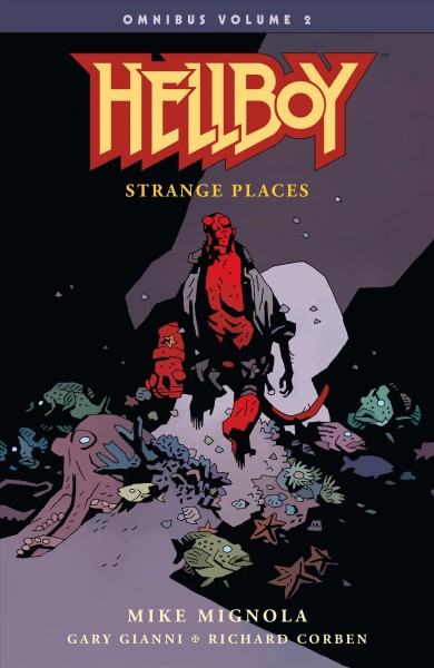 Hellboy. Strange places, Volume 2 / Mike Mignola.