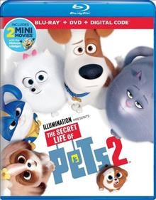 The secret life of pets 2 / Universal Pictures presents ; a Chris Meledandri production ; directed by Chris Renaud ; produced by Chris Meledandri, Janet Healy ; written by Brian Lynch.