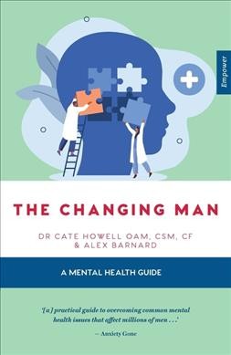 The Changing Man A Mental Health Guide.