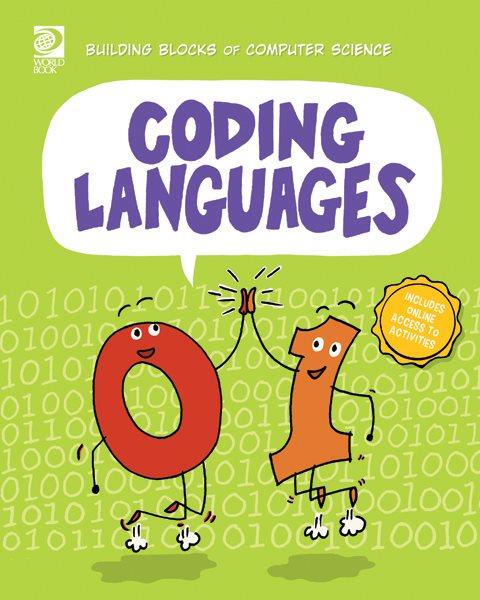 Coding languages / written by Echo Elise Gonzalez ; illustrated by Graham Ross.