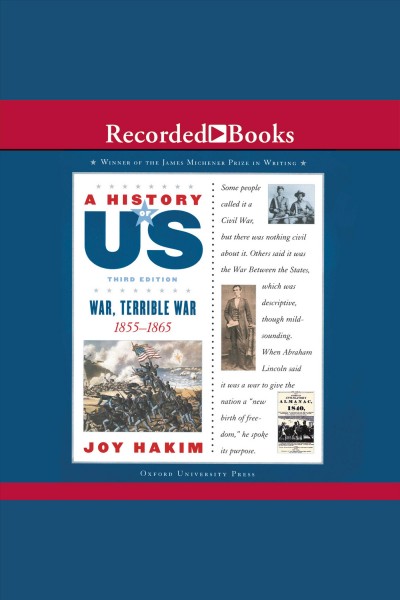 War, terrible war [electronic resource] : A history of us series, book 6. Hakim Joy.