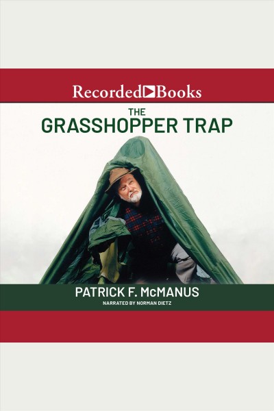 The grasshopper trap [electronic resource]. Patrick F McManus.