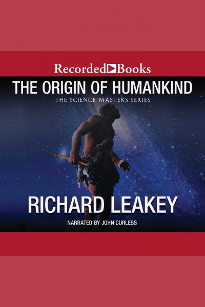The origin of humankind [electronic resource]. Leakey Richard.