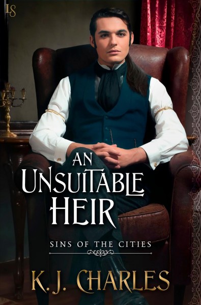 An unsuitable heir / K.J. Charles.