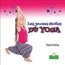 Les jeunes étoiles du yoga / Taylor Farley ; traduction : Claire Savard.