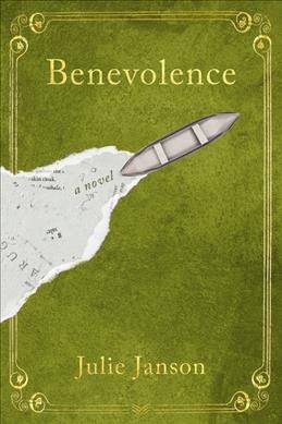 Benevolence : a novel / Julie Janson.