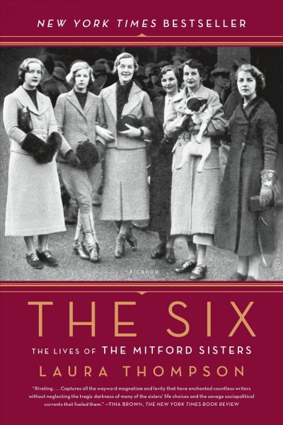 The six : the lives of the Mitford sisters / Laura Thompson.