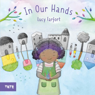 In our hands / Lucy Farfort.