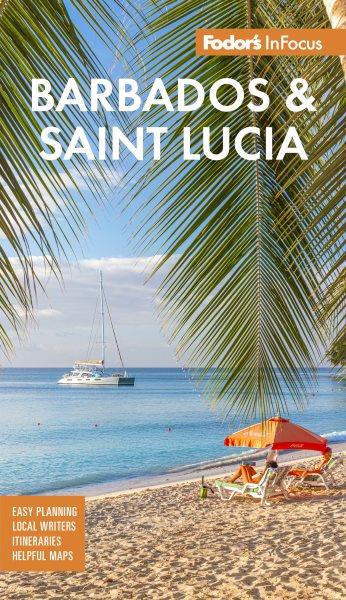 Barbados & Saint Lucia / writers: Diane Bair, Lexi Fisher, Malou Morgan.