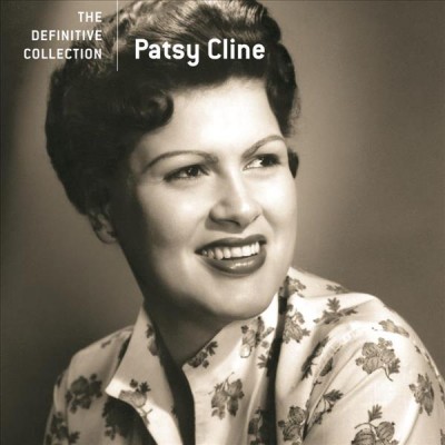 The definitive collection /  Patsy Cline. 
