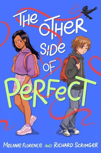 The other side of perfect / Melanie Florence and Richard Scrimger.