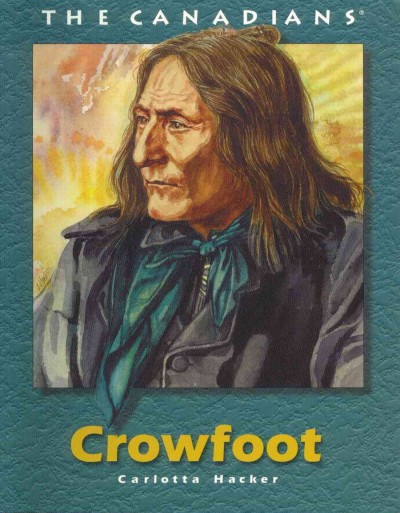 Crowfoot / Carlotta Hacker.