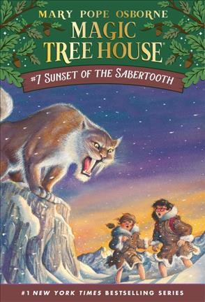 Sunset of the sabertooth / by Mary Pope Osborne ; illustrated by Sal Murdocca.